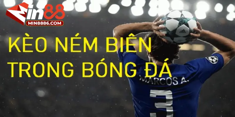 Những kinh nghiệm cược kèo ném biên cực hay